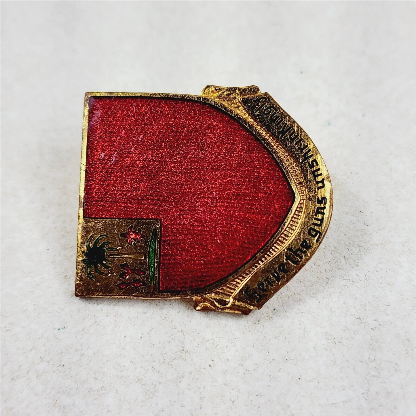 Vintage Serve The Guns Unshrinkingly Red Enamel Shield Pin