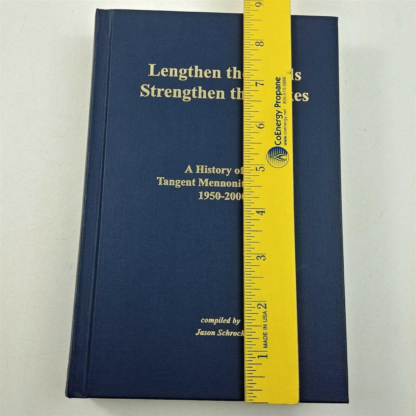 Lengthen the Cords Strengthen the Stakes Jason Schrock Hardcover Book 2000