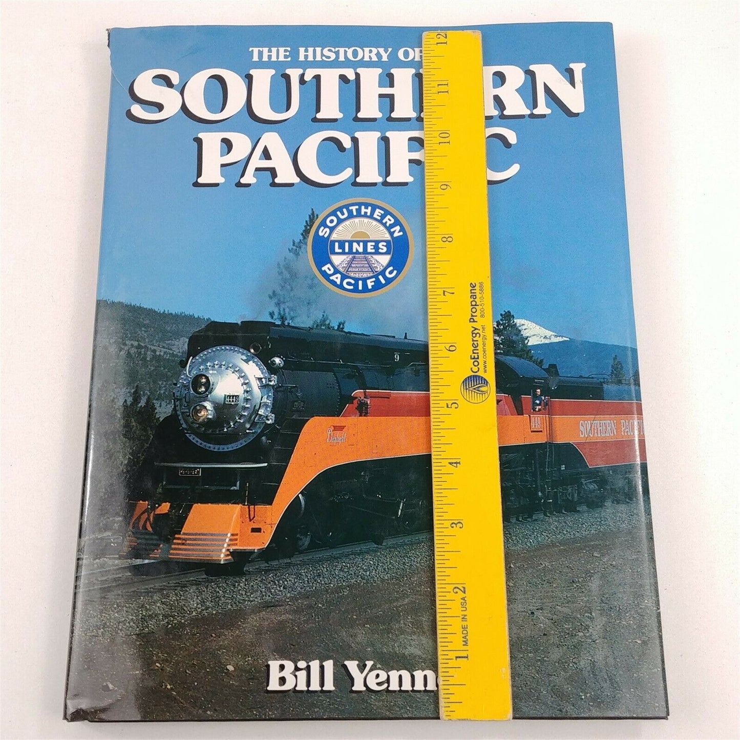 The History of the Southern Pacific Bill Yenne Hardcover Book Dj 1985